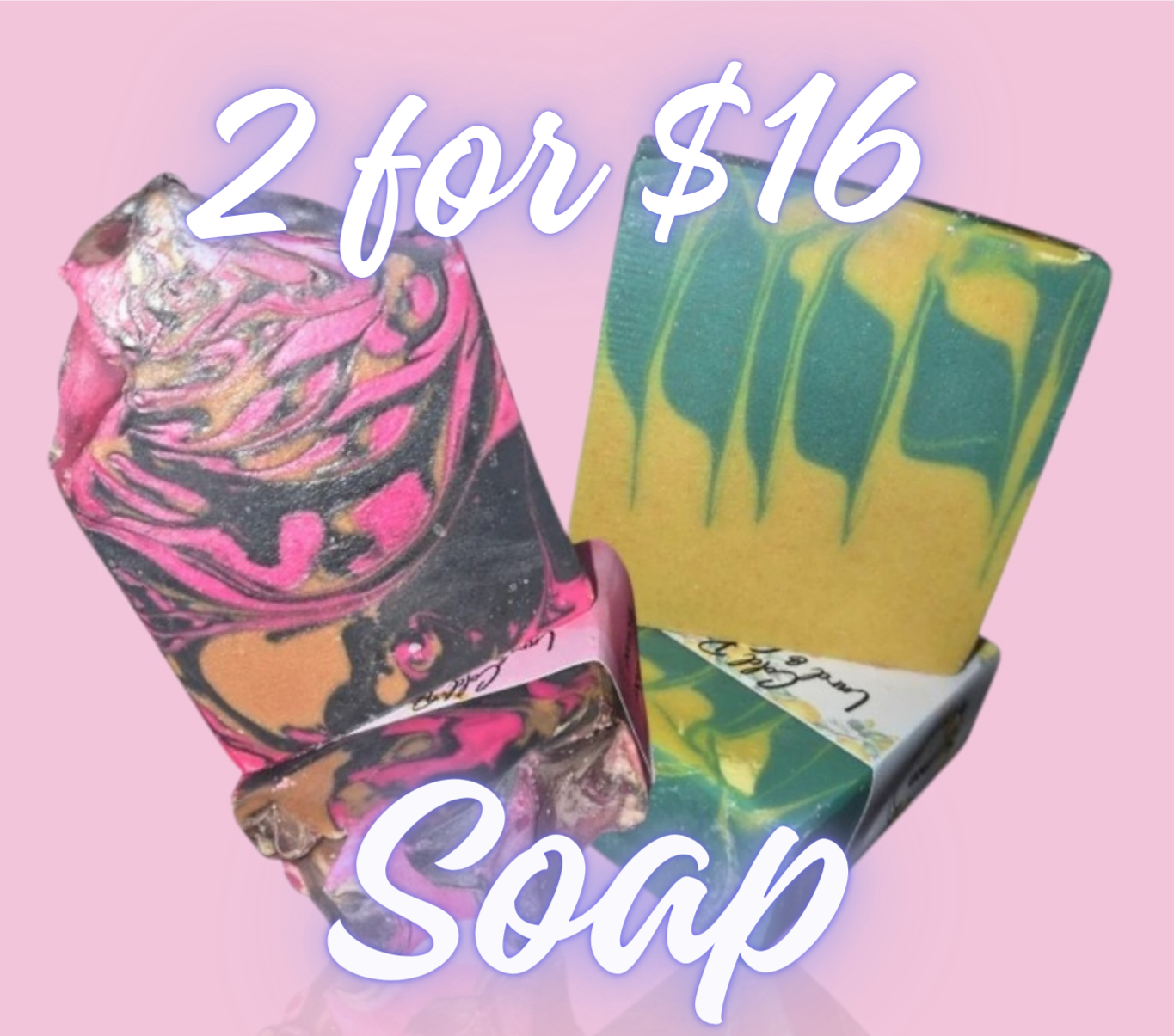 2 for $16 Soap